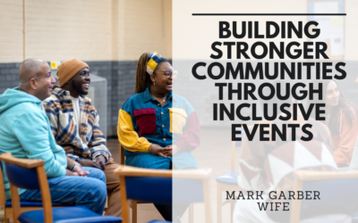 Building Stronger Communities Through Inclusive Events