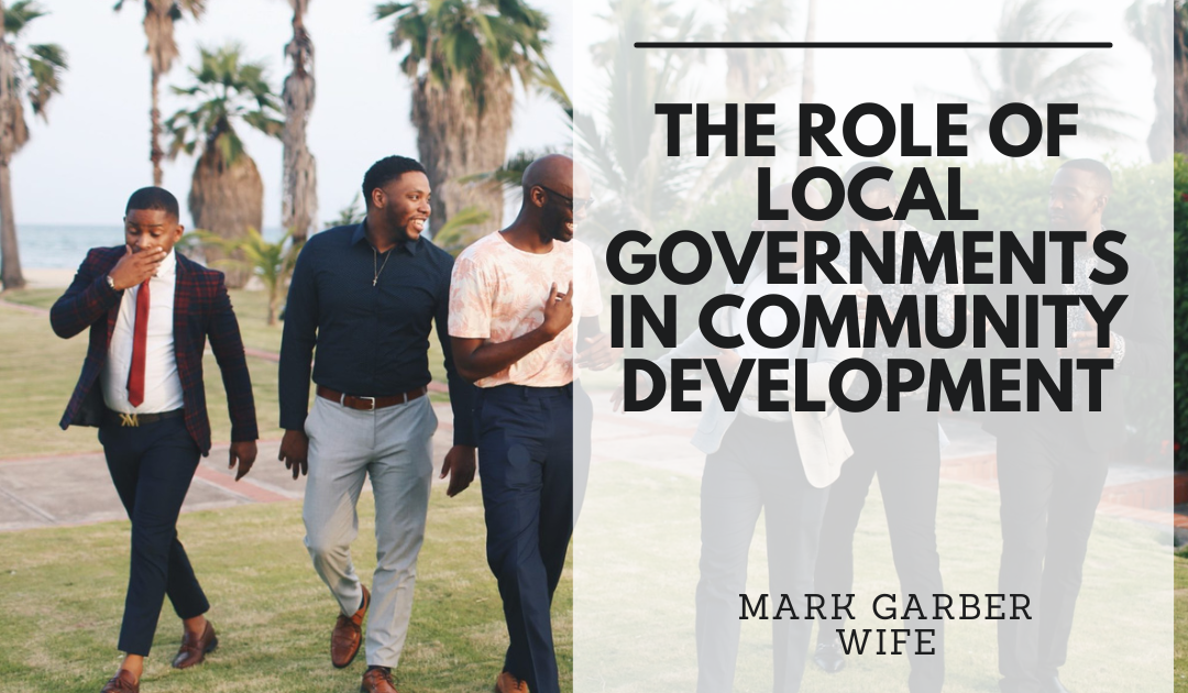 The Role of Local Governments in Community Development