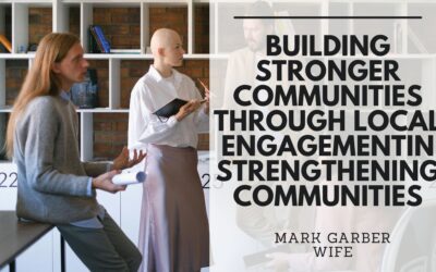 Building Stronger Communities Through Local Engagement