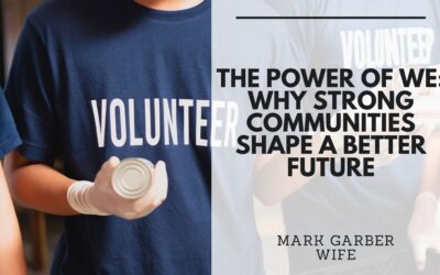 The Power of We: Why Strong Communities Shape a Better Future